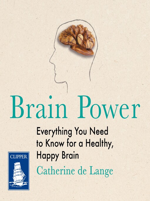 Title details for Brain Power by Catherine de Lange - Available